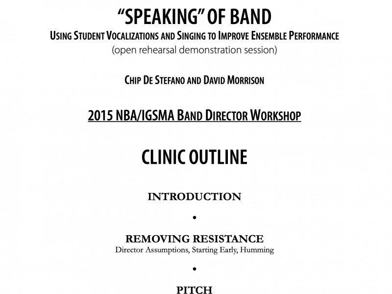 “Speaking” of Band – Using Student Vocalizations and Singing to Improve Ensemble Performance